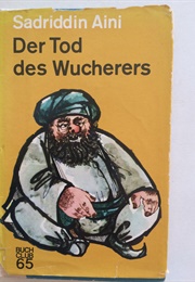 Der Tod Des Wucherers (Sadriddin Aini)