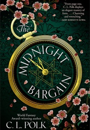 The Midnight Bargain (C.L. Polk)