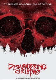 Dismembering Christmas (2015)