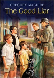 The Good Liar (Gregory Maguire)