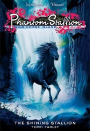 The Shining Stallion (Terri Farley)