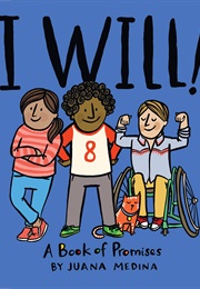 I Will! (Juana Medina)