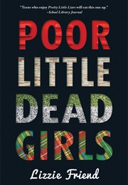 Poor Little Dead Girls (Lizzie Friend)