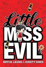 Little Miss Evil (Bryce Leung)