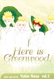 Here Is Greenwood (Yukie Nasu)
