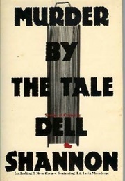 Murder by the Tale (Dell Shannon)