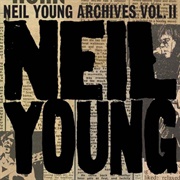 Archives Volume II: 1972 - 1976 (Neil Young, 2020)