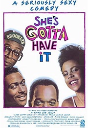 She's Gotta Have It (1986)