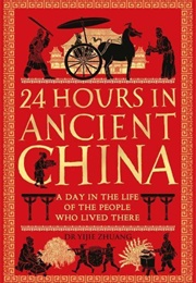 24 Hours in Ancient China (Yijie Zhuang)