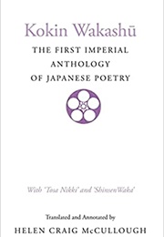 The Kokinshū [Kokin Wakashū] (Helen Craig McCullough, Trans.)