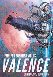 Valence (Jennifer Foehner Wells)