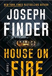 House on Fire (Joseph Finder)
