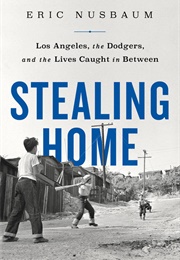 Stealing Home (Eric Nusbaum)