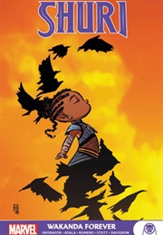 Shuri: Wakanda Forever (Nnedi Okorafor, Vita Ayala,)