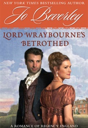 Lord Wraybourne's Betrothed (Jo Beverley)