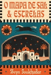 O Mapa De Sal E Estrelas (Zeyn Joukhadar)