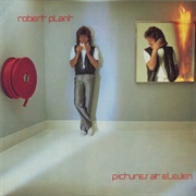 Robert Plant - Pictures at Eleven (1982)