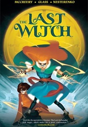 The Last Witch: Fear and Fire (Conor McCreery)