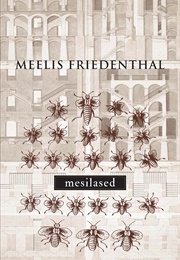 The Bees (Meelis Friedenthal)