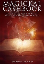 Magickal Cashbook (Damon Brand)