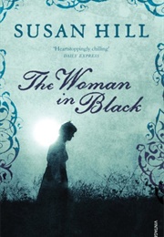 The Woman in Black (Susan Hill)