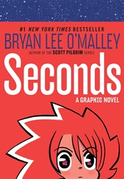 Seconds (Bryan Lee O'Malley)