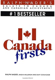 Canada Firsts (Ralph Nader)