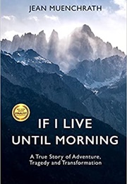 If I Live Until Morning (Jean Muenchrath)