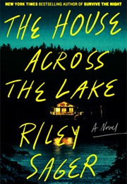 The House Across the Lake (Riley Sager)