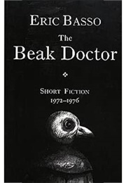 The Beak Doctor (Eric Basso)