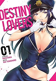 Destiny Lovers Vol 1 (Kazutaka)