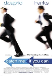 Catch Me If You Can (2002)