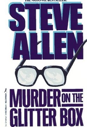 Murder on the Glitter Box (Steve Allen)