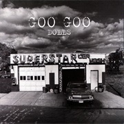 Goo Goo Dolls - Superstar Car Wash