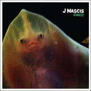 Circle - J Mascis