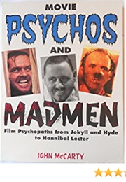 Movie Psychos & Madmen (John McCarty)