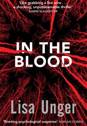 In the Blood (Lisa Unger)