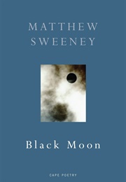Black Moon (Matthew Sweeney)