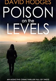 Poison on the Levels (David Hodges)