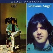Gram Parson - GP/Grievous Angel
