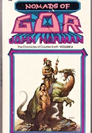 The Chronicles of Counter-Earth, Volume IV: Nomads of Gor (John Norman)
