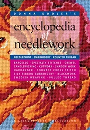 Encyclopedia of Needlework (Kooler, Donna)