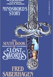 The Sixth Book of Lost Swords: Mindsword's Story (Fred Saberhagen)