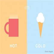 Hot and Cold