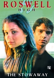 The Stowaway (Roswell High #6) (Melinda Metz)