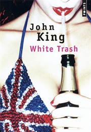 White Trash (John King)