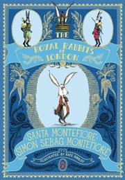 The Royal Rabbits of London (Santa Montefiore)