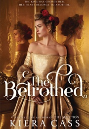 The Betrothed (Kiera Cass)