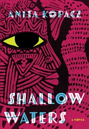 Shallow Waters (Anita Kopacz)