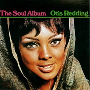 The Soul Album (Otis Redding, 1966)